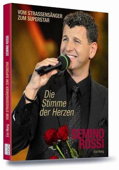 Produktbild Semino Rossi Die Stimme der Herzen (Deutsch, Eva Mang, 2009)