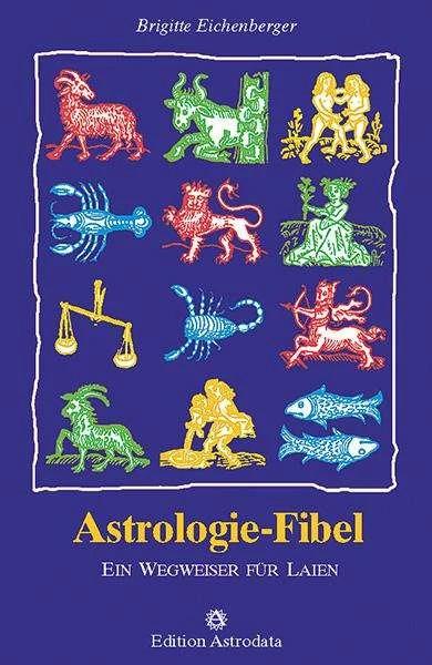 Immagine prodotto Astrologie-Fibel (Tedesco, Brigitte Eichenberger, 1995)