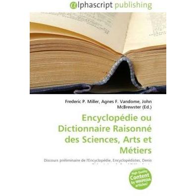 Encyclopédie ou Dictionnaire Raisonné des Sciences, Arts et Métiers, Schulbücher von Frederic P. Miller, John McBrewster...