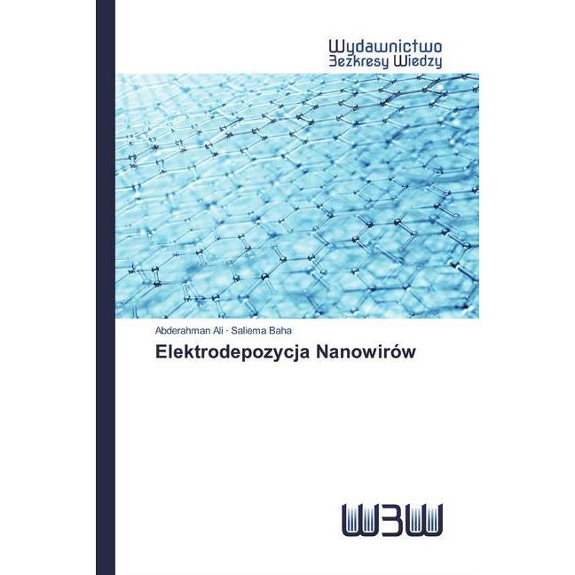 Elektrodepozycja Nanowirów, Fachbücher von Abderahman Ali, Saliema Baha