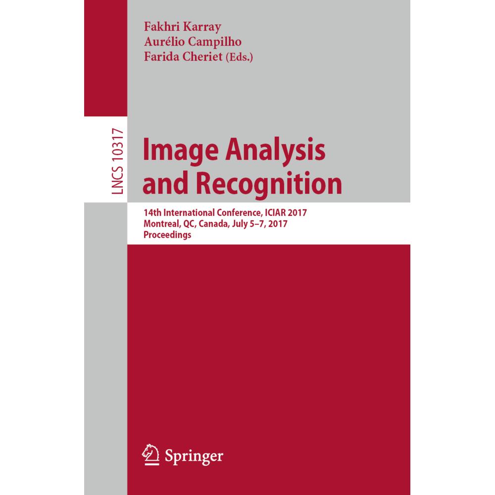 Image Analysis and Recognition, Fachbücher von Aurélio Campilho, Fakhri Karray, Farida Cheriet