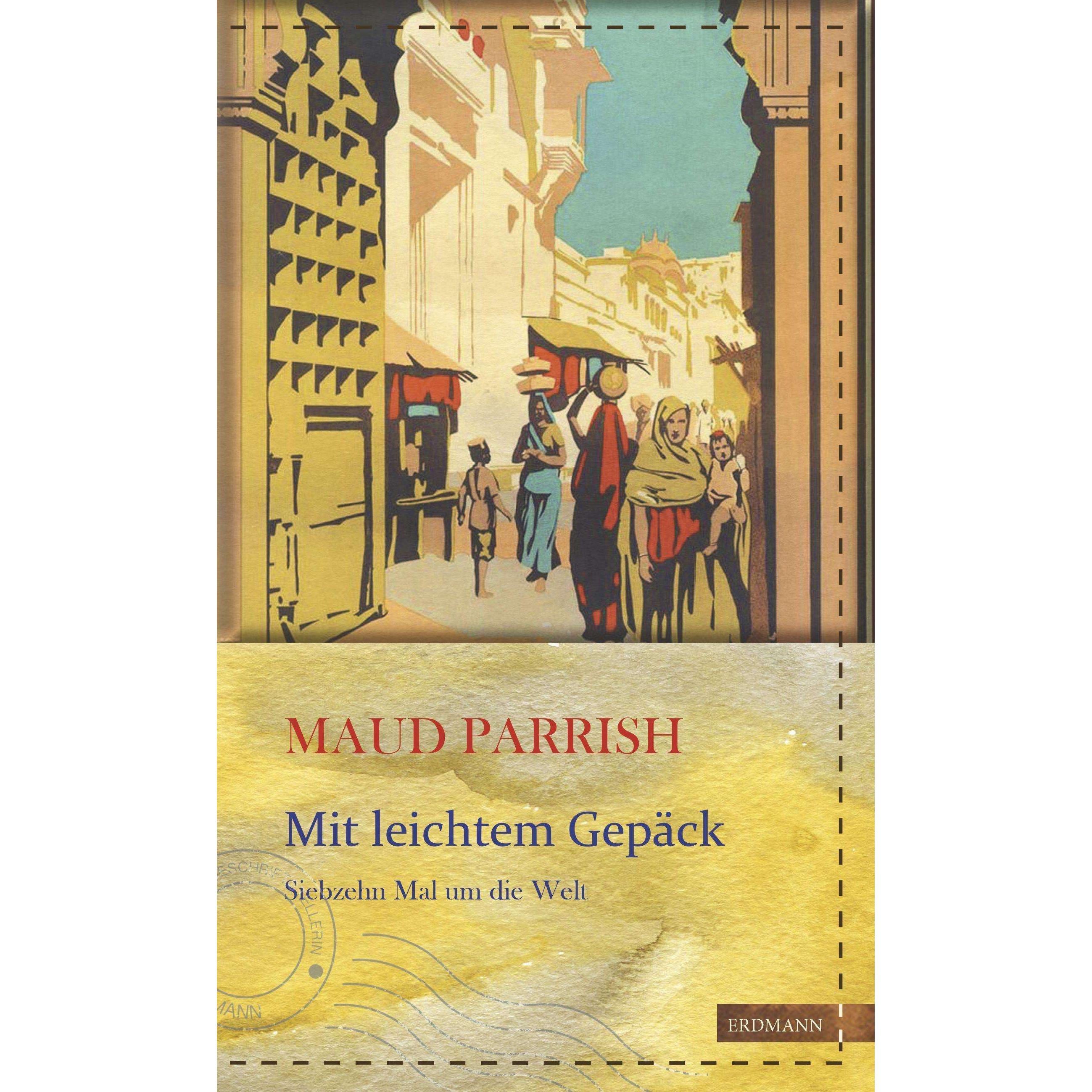 Mit leichtem Gepäck, Ratgeber von Maud Parrish