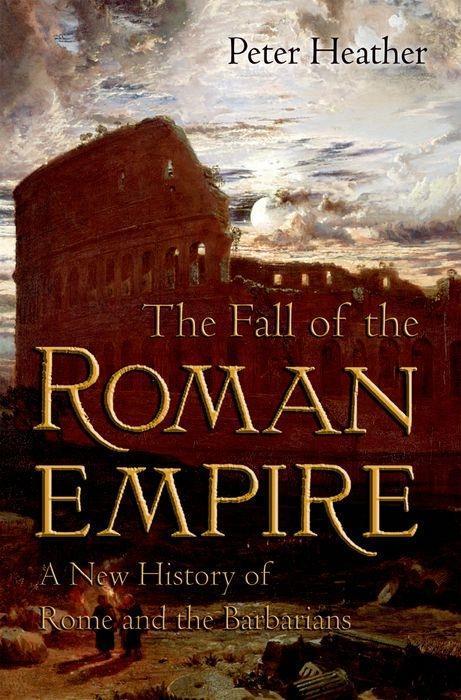 Produktbild The Fall of the Roman Empire (Englisch, Peter Heather, 2009)