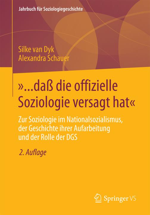 Produktbild »... dass die offizielle Soziologie versagt hat« (Deutsch, Alexandra Schauer, Silke van Dyk, 2014)