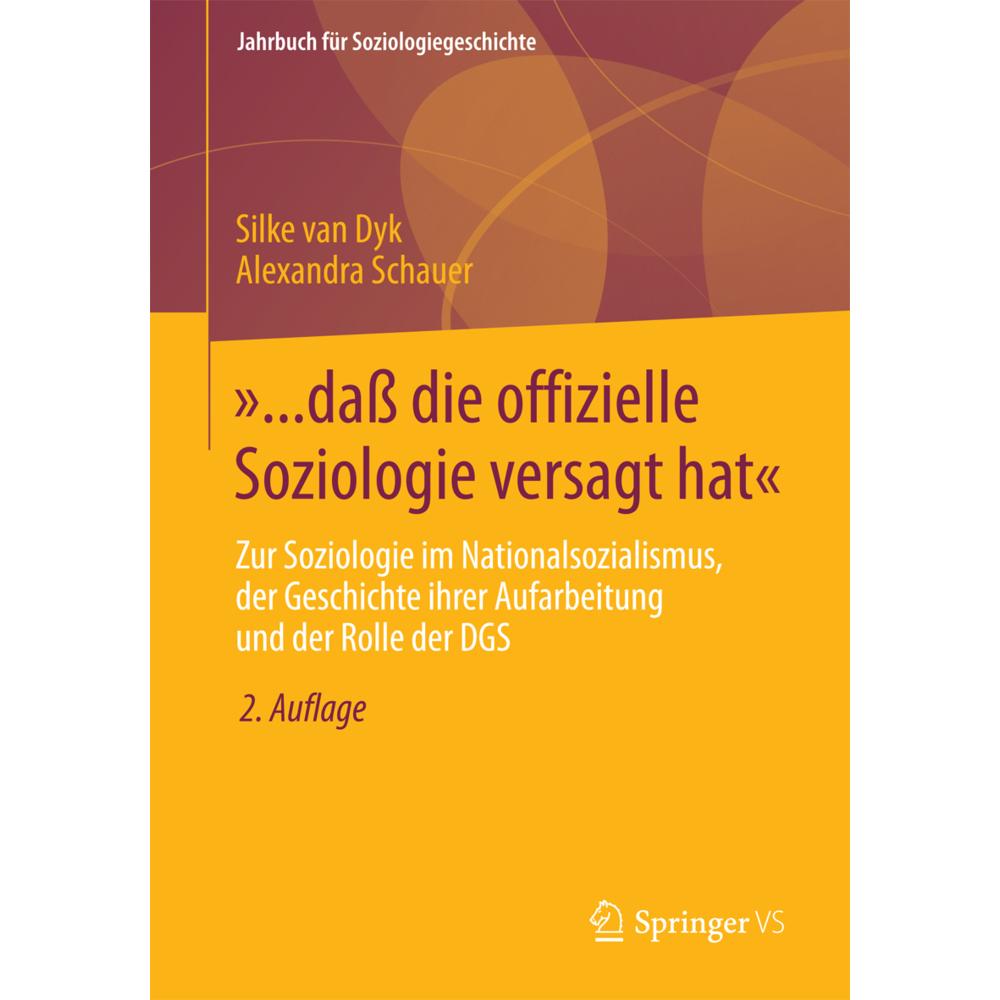 »... dass die offizielle Soziologie versagt hat«, Fachbücher von Silke van Dyk, Alexandra Schauer