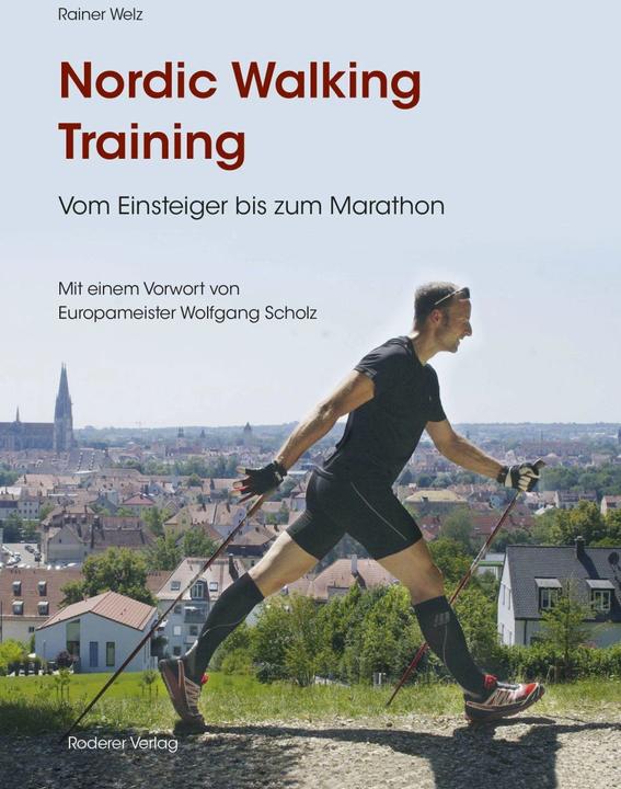 Produktbild Nordic Walking Training (Deutsch, Rainer Welz, Wolfgang Scholz, 2017)