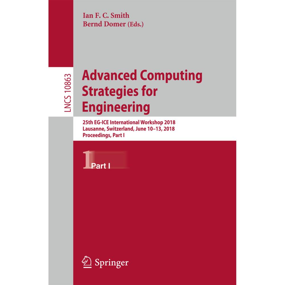 Advanced Computing Strategies for Engineering, Fachbücher von Bernd Domer, Ian F. C. Smith