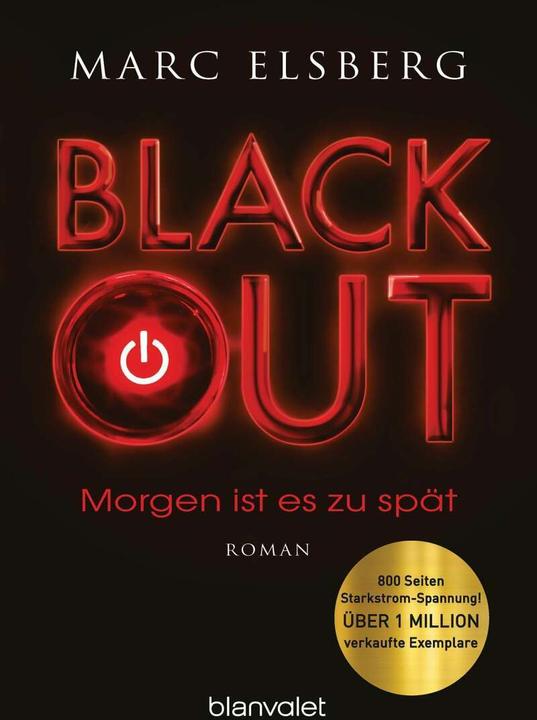 Image du produit BLACKOUT - Morgen ist es zu spät (Allemand, Marc Elsberg, 2013)