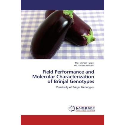 Field Performance and Molecular Characterization of Brinjal Genotypes, Fachbücher