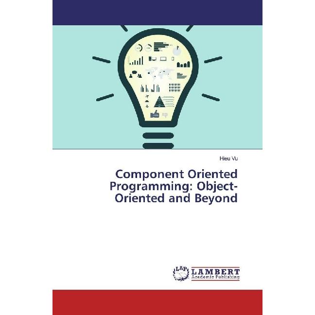 Component Oriented Programming: Object-Oriented and Beyond, Fachbücher von Hieu Vu