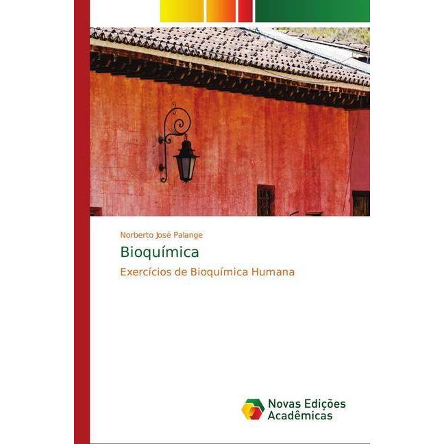 Bioquímica, Fachbücher von Norberto José Palange