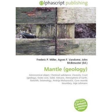 Thumbnail - Mantle (geology), Fachbücher von Agnes F. Vandome, Frederic P. Miller, John McBrewster