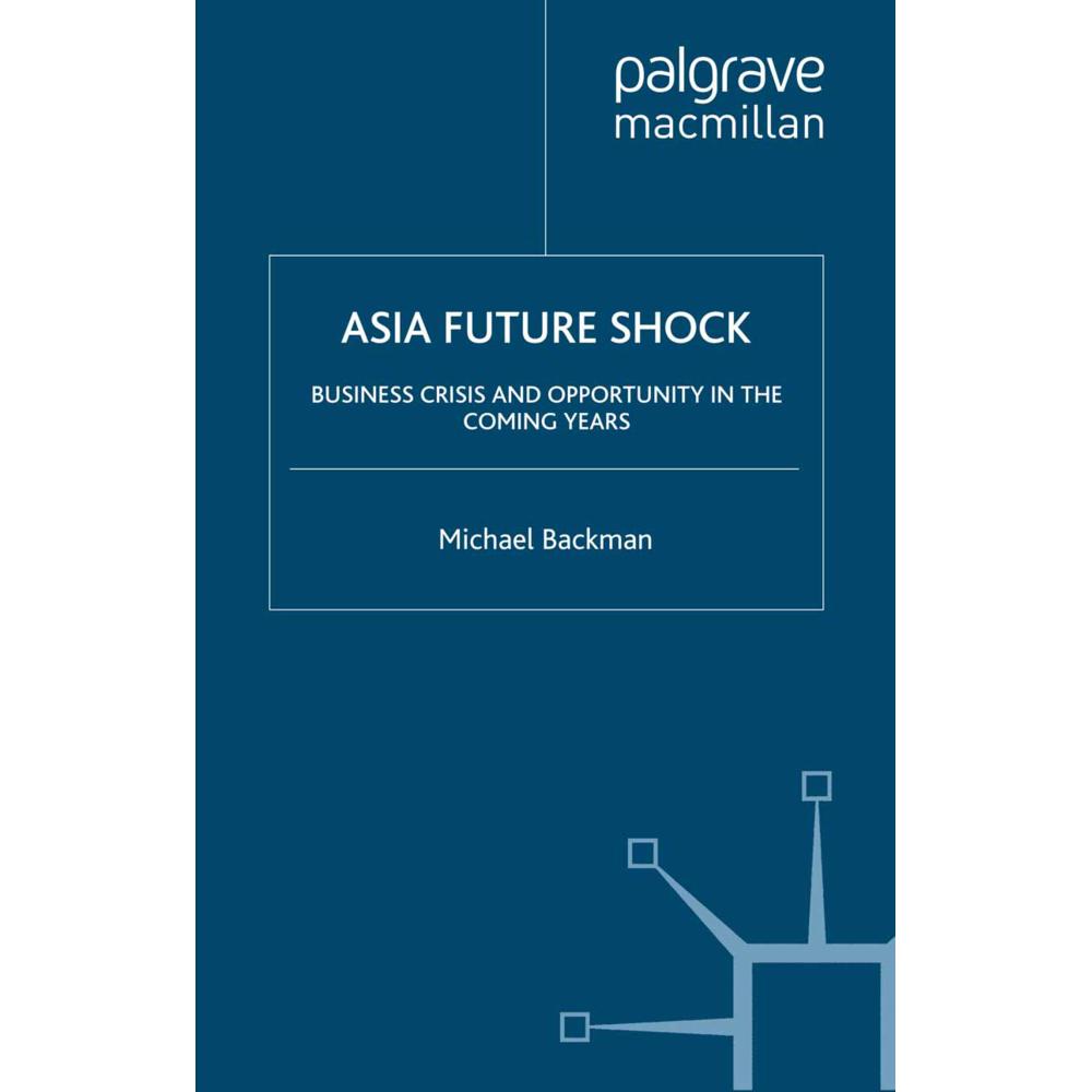 Asia Future Shock, Fachbücher von M. Backman