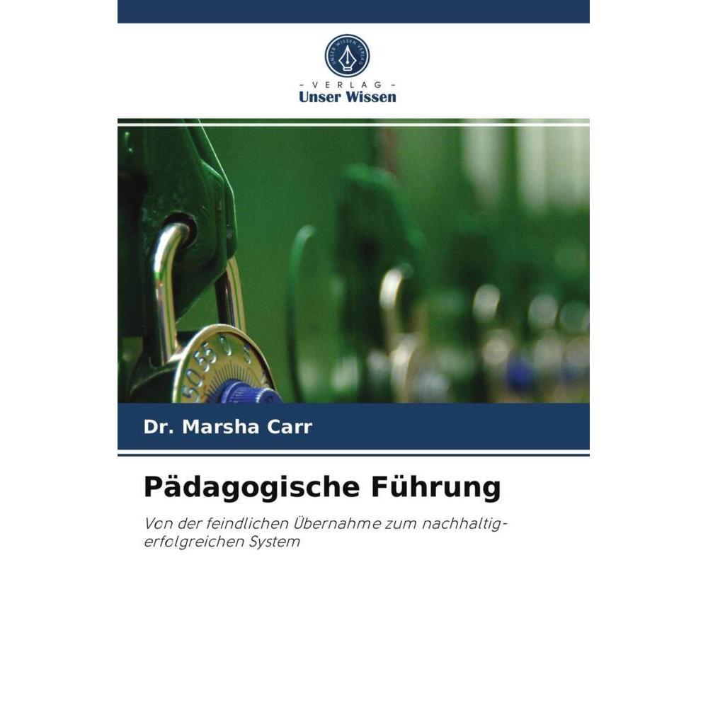 Pädagogische Führung, Ratgeber von Dr. Marsha Carr
