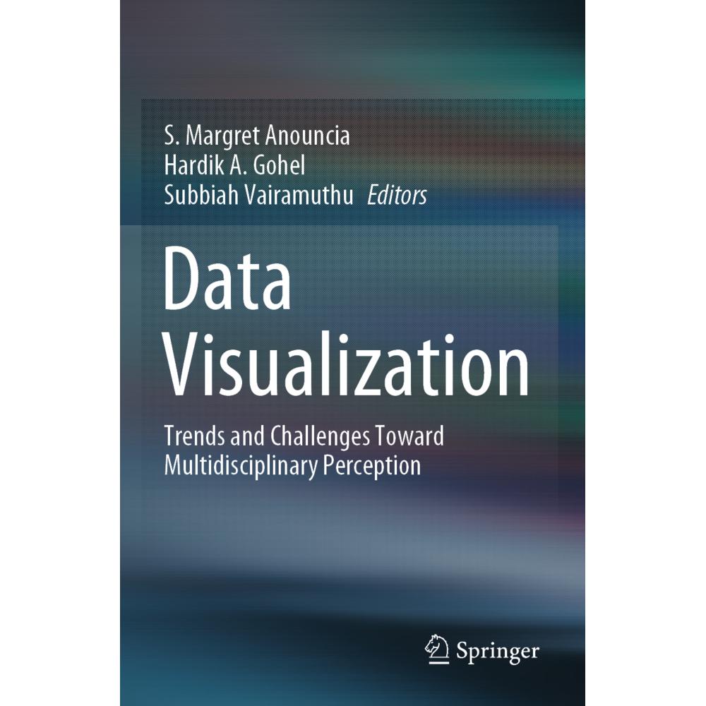 Data Visualization, Fachbücher von Hardik A. Gohel, Subbiah Vairamuthu, S. Margret Anouncia