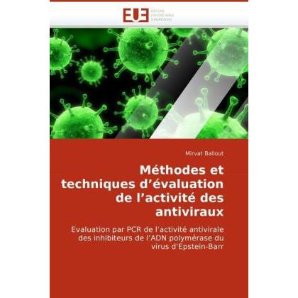 Méthodes et techniques d'évaluation de l'activité des antiviraux, Fachbücher von Mirvat Ballout