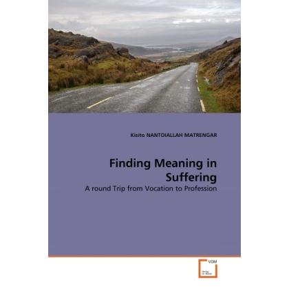 Thumbnail - Finding Meaning in Suffering, Sachbücher von Kisito Nantoiallah Matrengar
