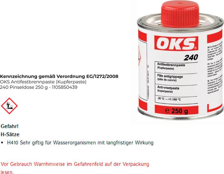 Nutritional values and ingredients Oks Antifestbrennpaste (Kupferpaste) 240 Pinseldose 250 g