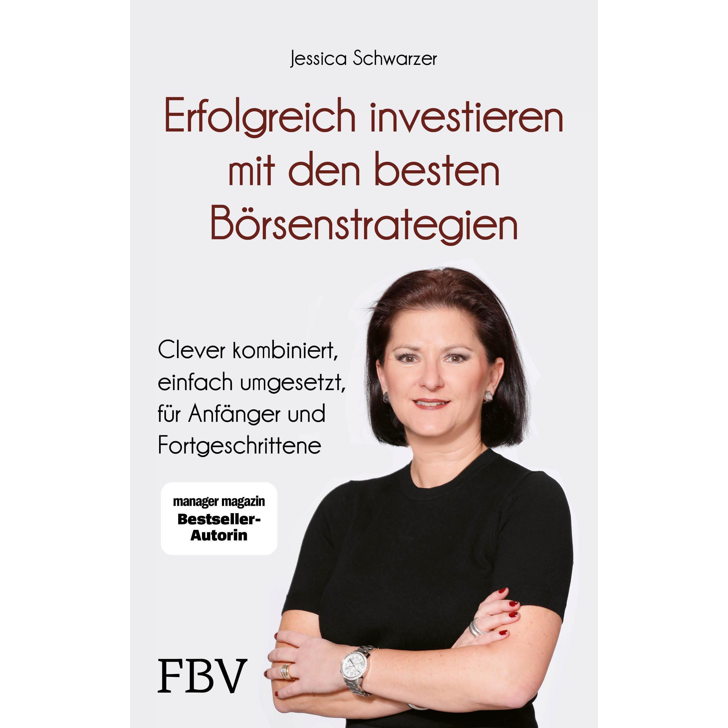 Die besten Anlagestrategien der Welt, Fachbücher von Jessica Schwarzer