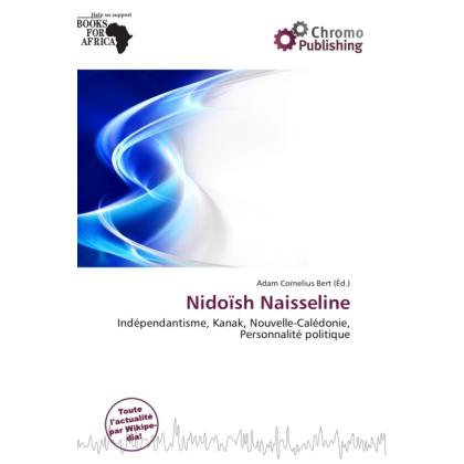 Nidoïsh Naisseline, Fachbücher von Adam Cornelius Bert