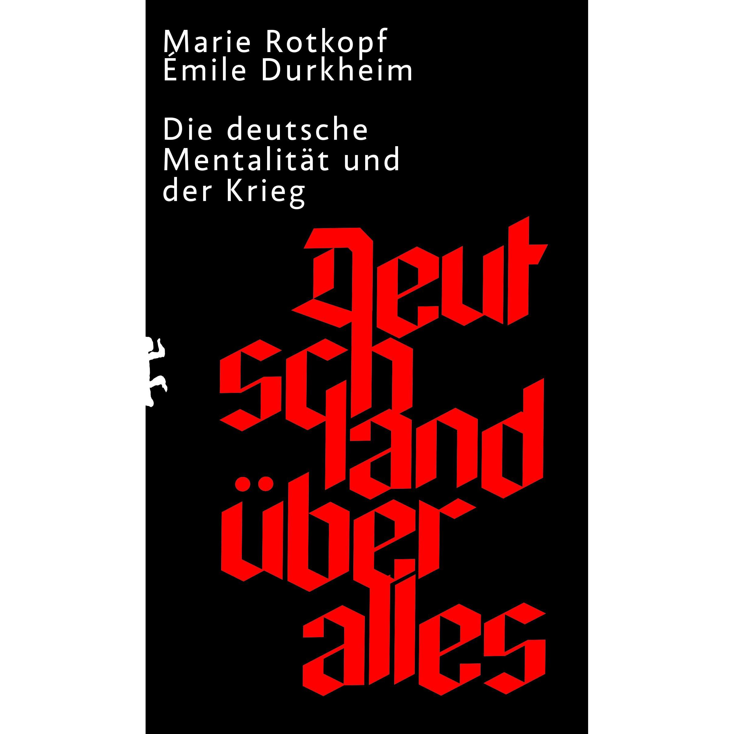 Deutschland über alles, Sachbücher von Émile Durkheim, Marie Rotkopf