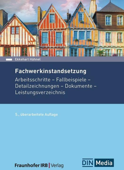 Immagine prodotto Fachwerkinstandsetzung (Tedesco, Ekkehart Hähnel, DIN e.V., 2024)