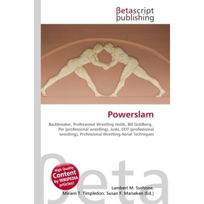 Powerslam, Ratgeber von Lambert M. Surhone, Miriam T. Timpledon, Susan F. Marseken