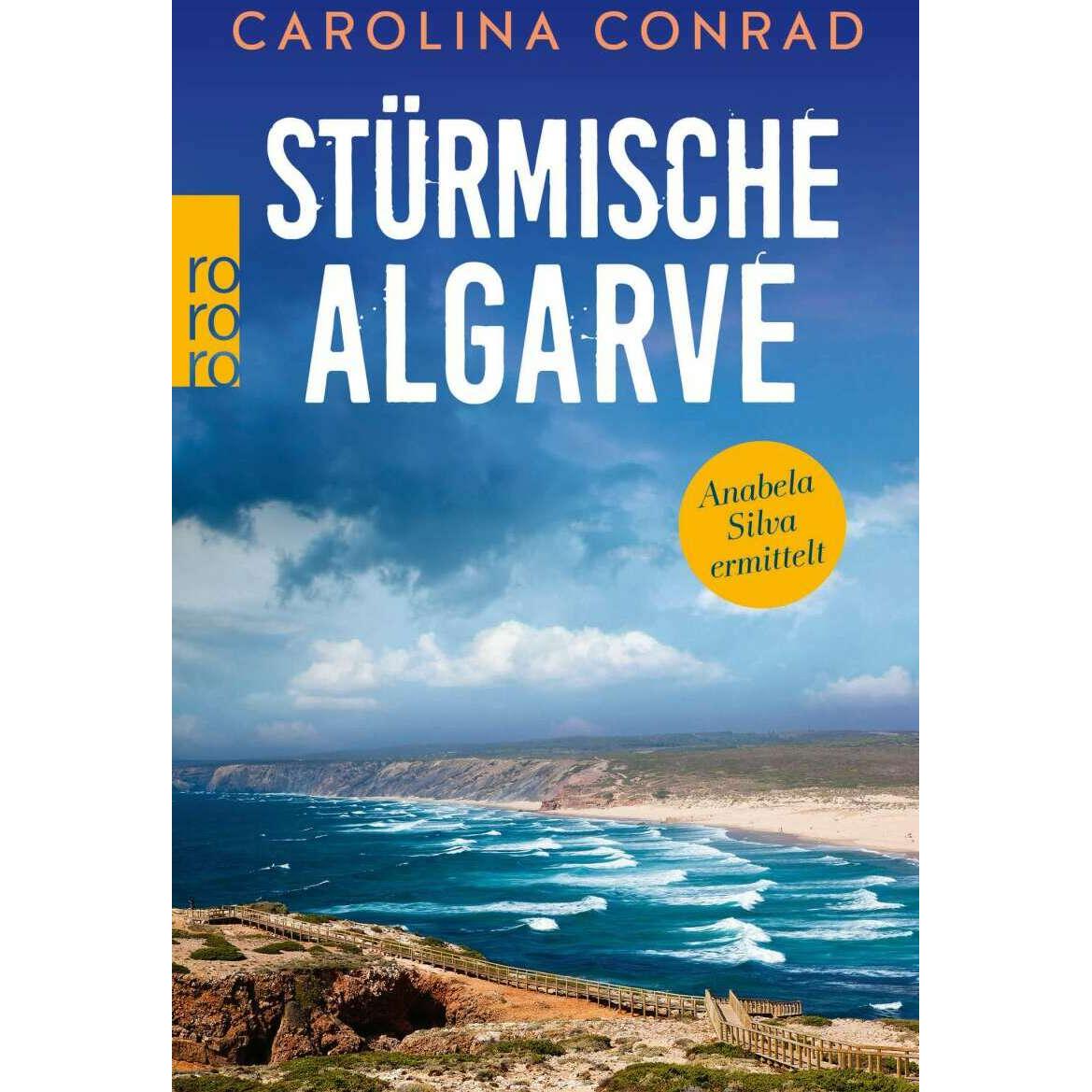 Stürmische Algarve, Belletristik von Carolina Conrad