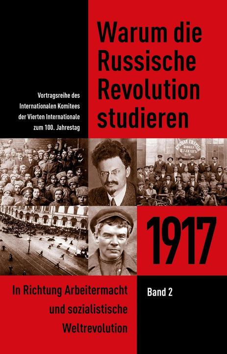 Produktbild Warum die Russische Revolution studieren: 1917, Band 2 (Deutsch, Barry Carter Grey, 2018)