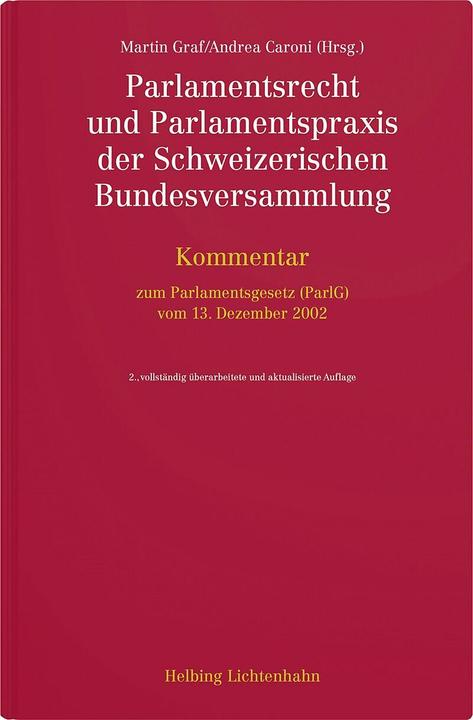 Actual product image Parlamentsrecht und Parlamentspraxis der Schweizerischen Bundesversammlung (German, Andrea Caroni, Martin Graf, 2024)