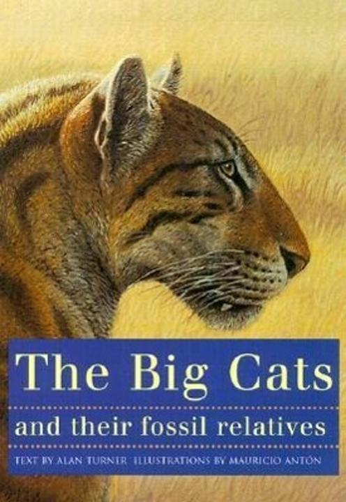 Produktbild The Big Cats and Their Fossil Relatives (Englisch, 2000)