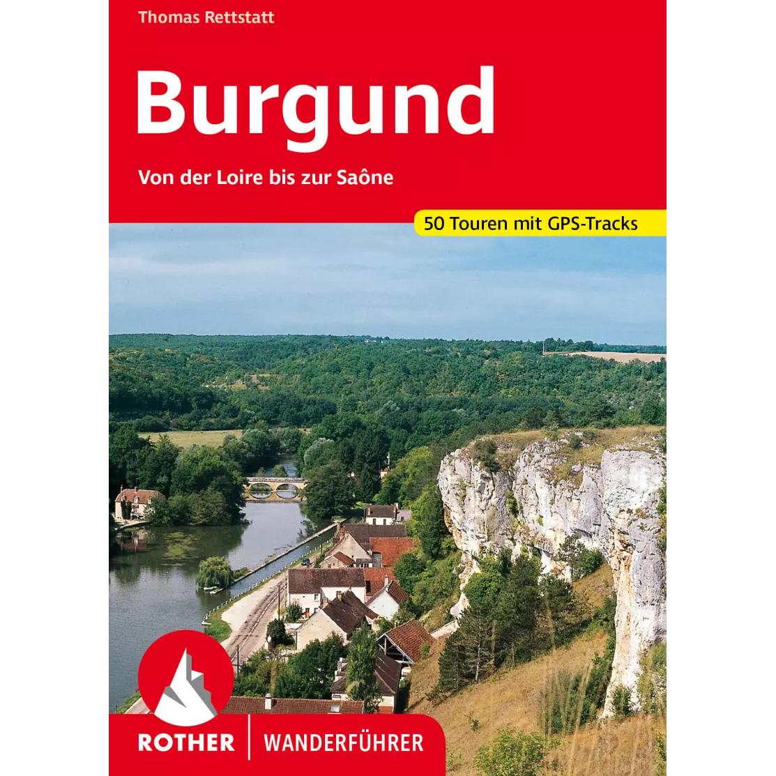 Burgund, Ratgeber von Thomas Rettstatt