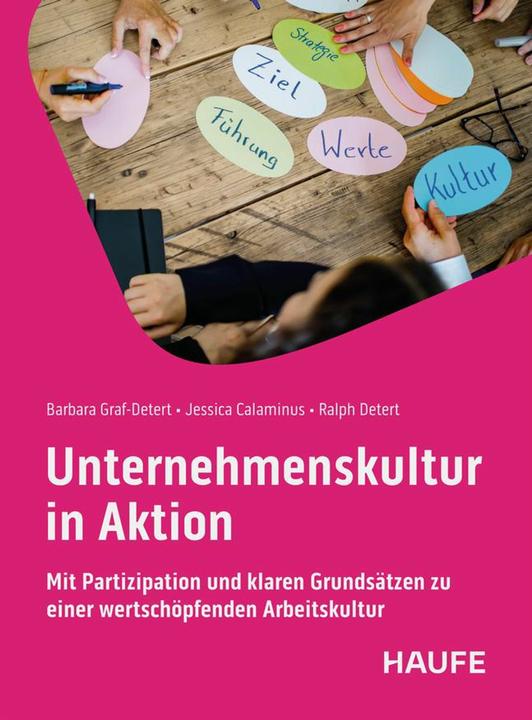 Produktbild Unternehmenskultur in Aktion (Deutsch, Barbara Graf-Detert, Jessica Calaminus, Ralph Detert, 2025)
