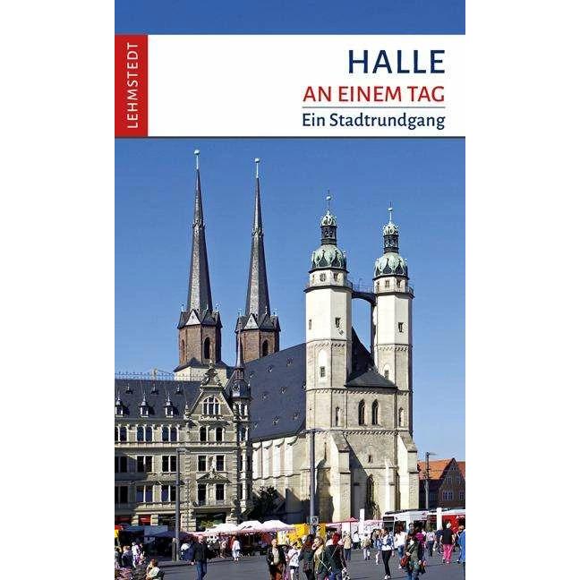 Halle an einem Tag, Ratgeber von Doris Mundus