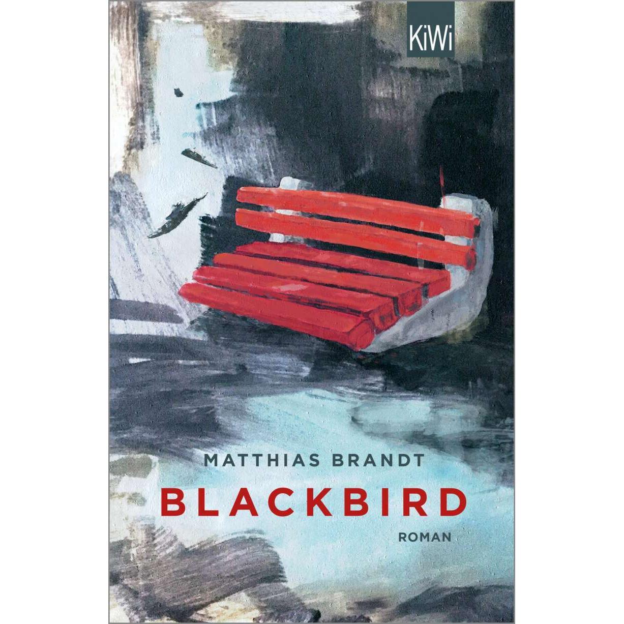 Blackbird, Belletristik von Matthias Brandt