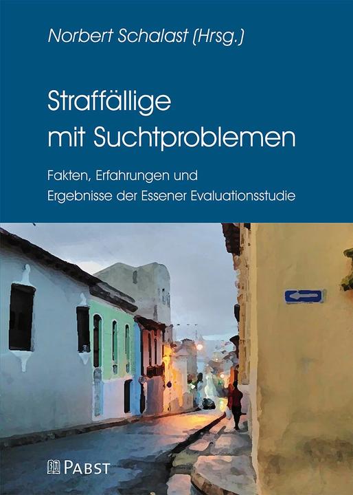 Actual product image Straffällige mit Suchtproblemen (German, Norbert Schalast, 2019)