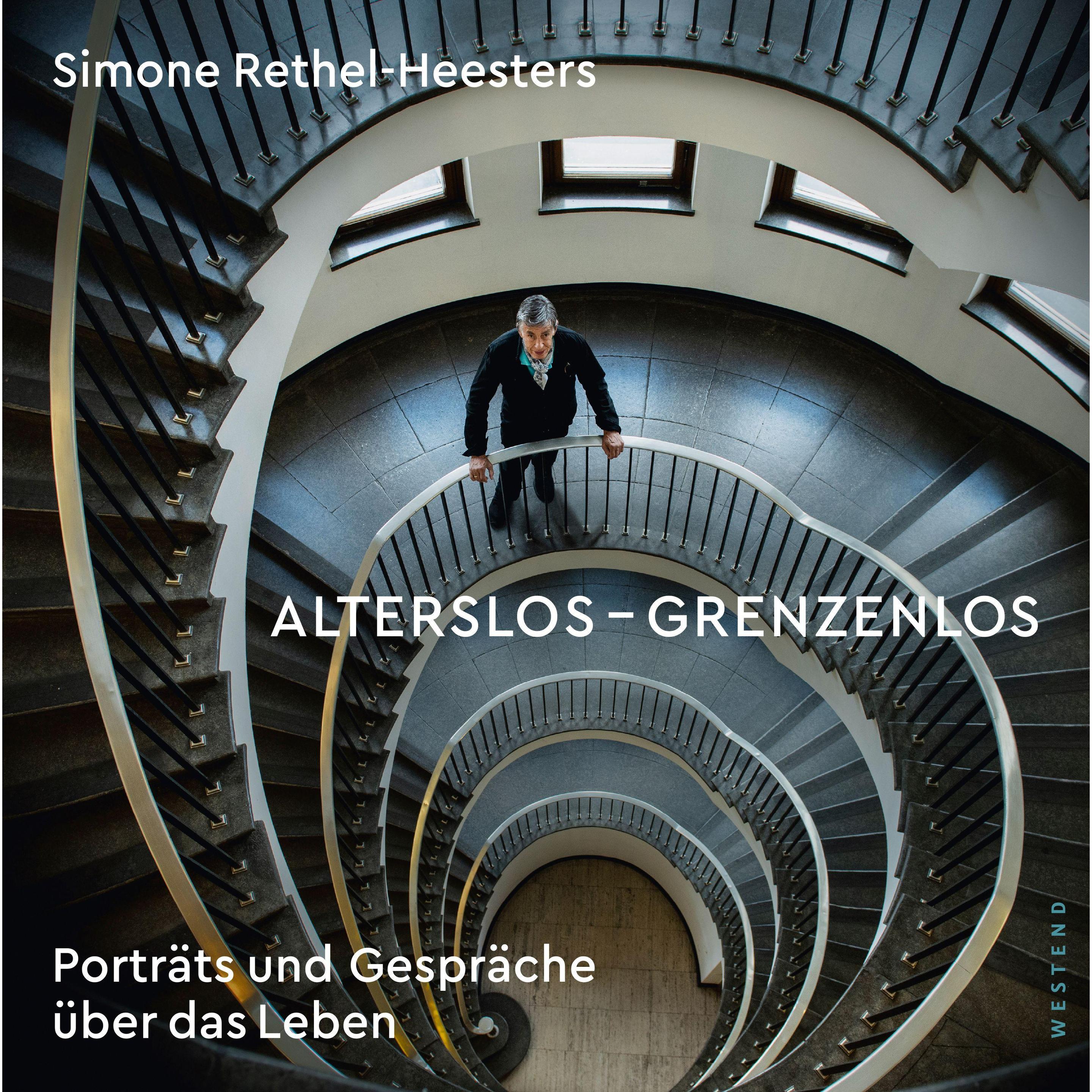 Alterslos - Grenzenlos, Sachbücher von Simone Rethel-Heesters