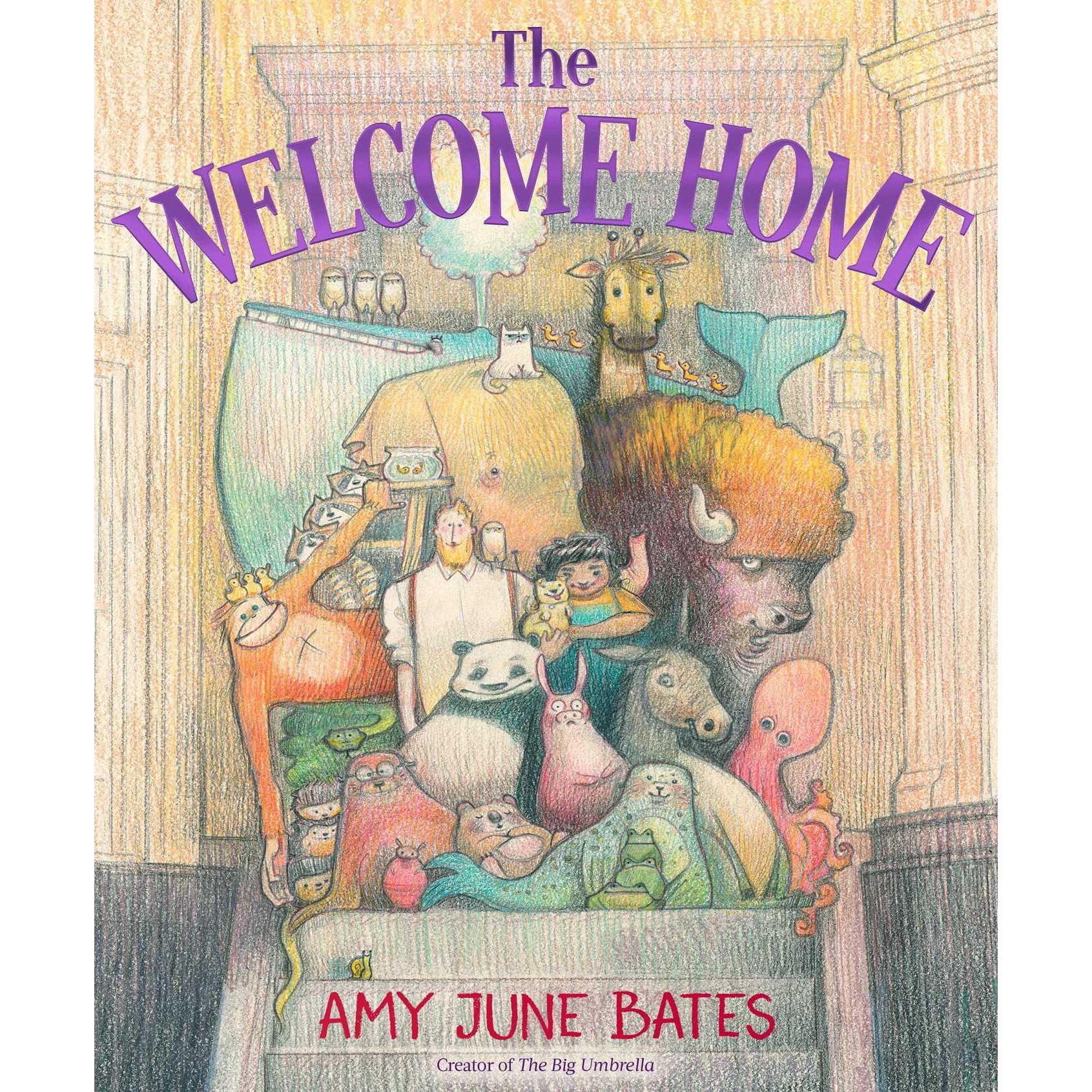 The Welcome Home, Kinderbücher von Amy June Bates