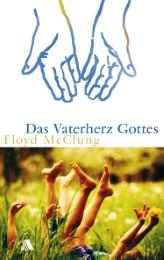 Produktbild Das Vaterherz Gottes (Deutsch, 2012)