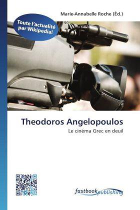 FastBook Publishing Theodoros Angelopoulos (2012)