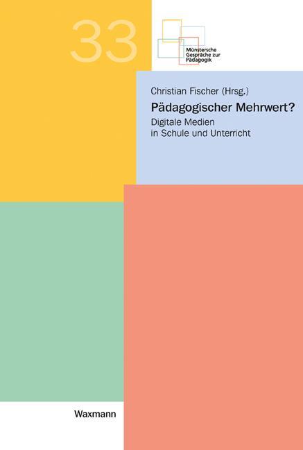 Produktbild Pädagogischer Mehrwert? (Deutsch, Christian Fischer, Michael Kerres, 2017)