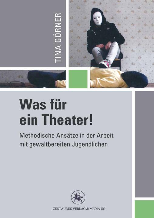 Produktbild Was für ein Theater! (Deutsch, Tina Görner, 2011)