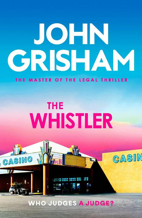 The Whistler (Englisch, John Grisham, 2025)