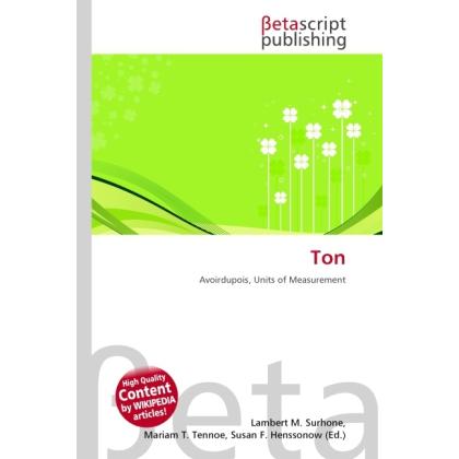 Ton, Schulbücher von Susan F. Marseken, Lambert M. Surhone, Miriam T. Timpledon