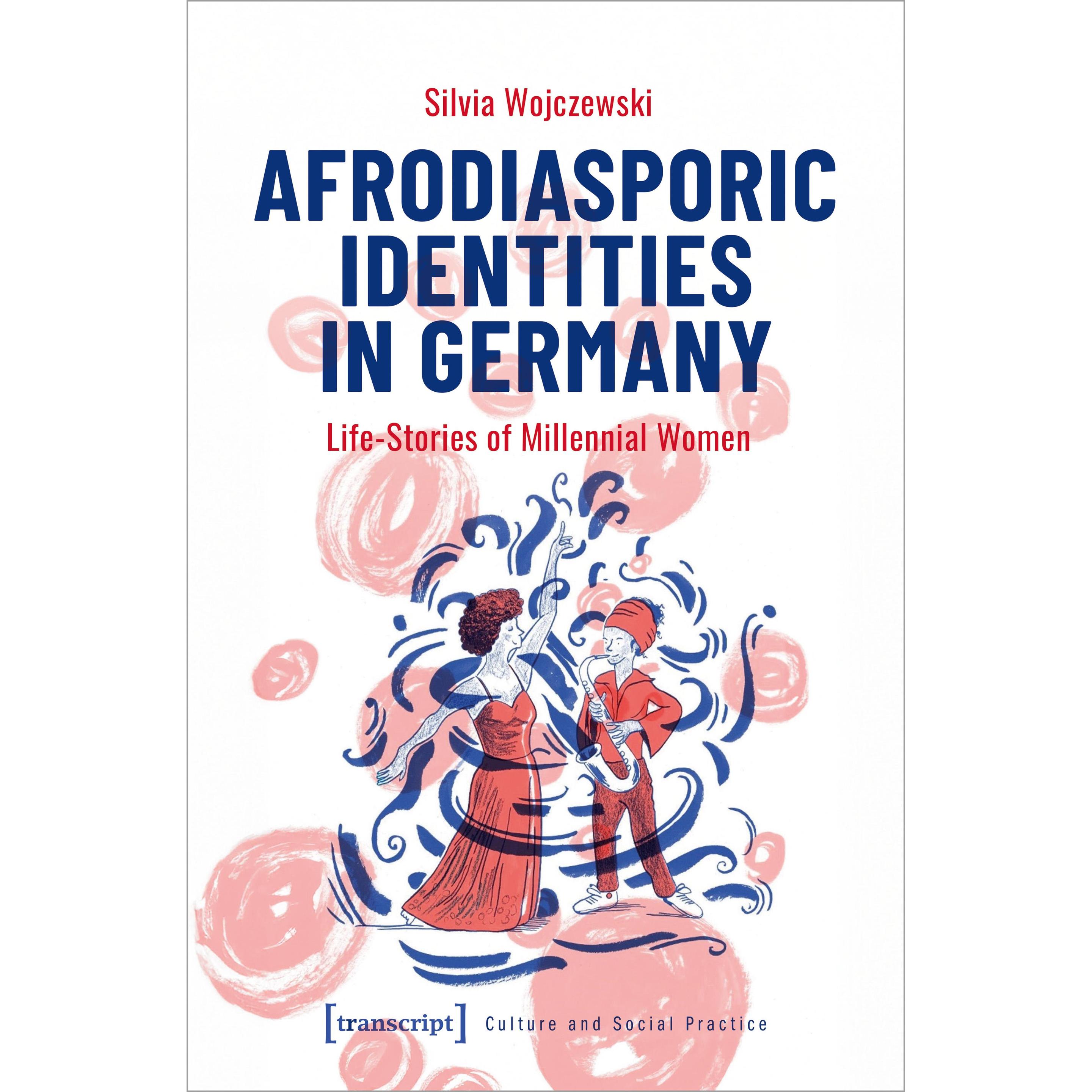 Afrodiasporic Identities in Germany, Fachbücher von Silvia Wojczewski