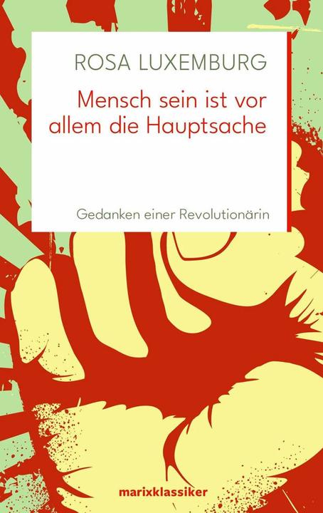 Produktbild Mensch sein ist vor allem die Hauptsache (Deutsch, Bruno Kern, Rosa Luxemburg, 2023)