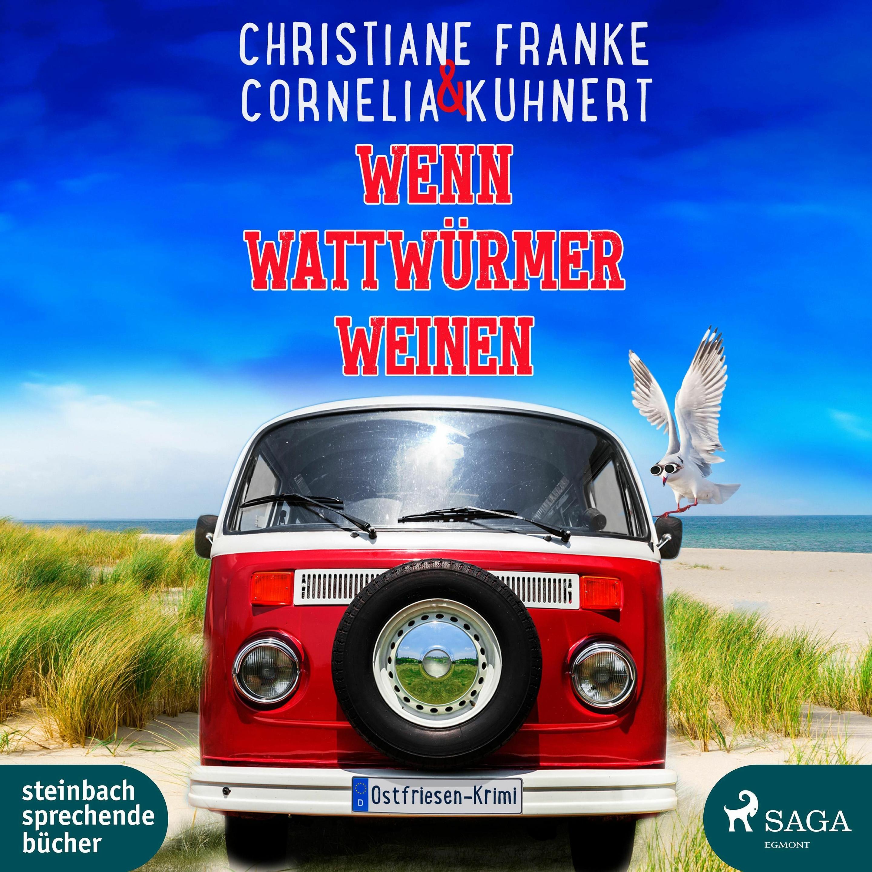 Wenn Wattwürmer weinen, Belletristik von Cornelia Kuhnert, Christiane Franke, Tetje Mierendorf