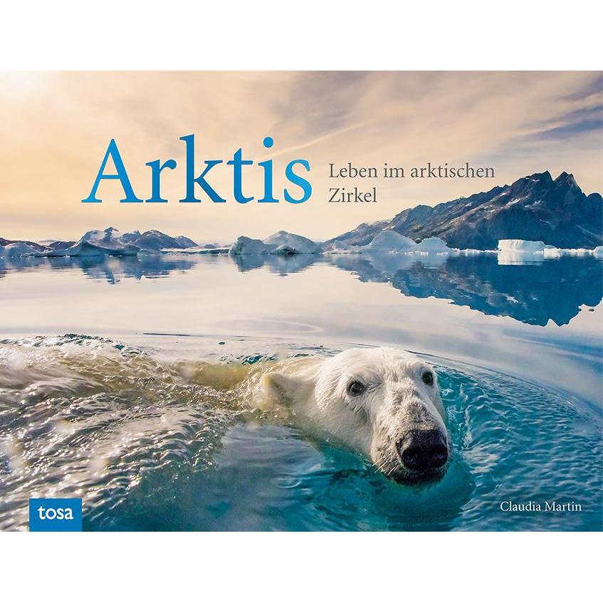 Arktis, Ratgeber von Claudia Martin