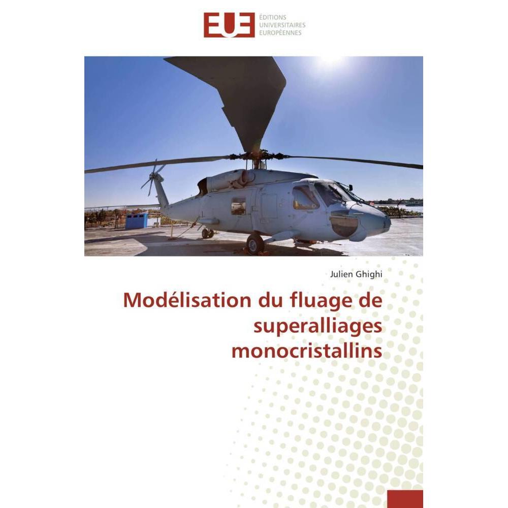 Modélisation du fluage de superalliages monocristallins, Fachbücher