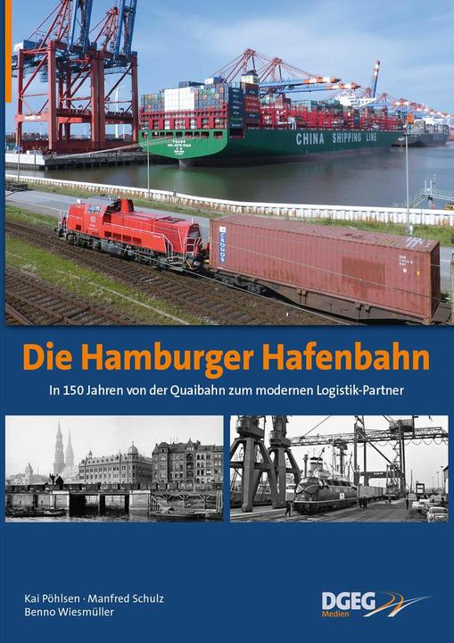 Produktbild Die Hamburger Hafenbahn (Deutsch, Benno Wiesmüller, Kai Pöllsen, Kai Schulz Pöllsen, 2016)